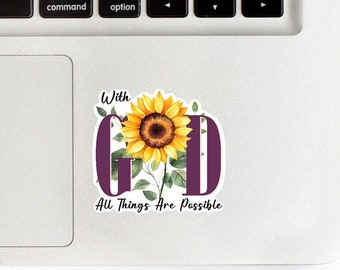 Christian Vinyl Sticker | With God All Things are Possible Sticker | Christian Gift | Christian Sticker | Faith Sticker | Bible Sticker