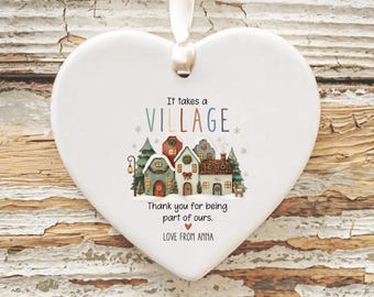 Personalized Village Ornament | Neighbor Thank You Gift | Friend Appreciation | It Takes A Village