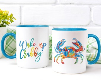 Crabby crab mug, funny quote mug, cute mug, funny crab gift, blue crab gift, crab lover mug,  funny coffee mug, wake up mug, nautical mug