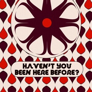 ¿No has estado aquí antes? - Impresión artística original psicodélica retro y funky