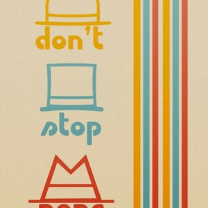 Don&#39;t Stop Nope - Vintage Retro Typography Parody Poster