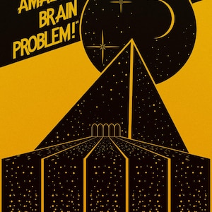 Thanks, I Have An Amazing Brain Problem! - Retro Scifi Parody Print