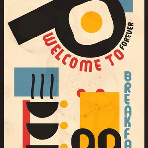 Welcome to Forever - 12" by 18" Bauhaus Breakfast Food Poster