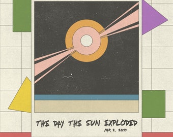 12" by 18" Retro Polaroid 90's Style Poster "The Day The Sun Exploded"