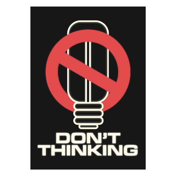 "Tänk inte" 3" vinylklistermärke