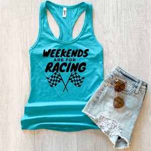 Racerback Tank Top, Weekends Are for Racing, Women&#39;s Ideal Tank, Athletic Apparel, Workout Shirt, Gym Tank, Motivational Tank Top