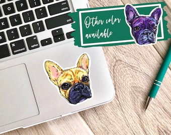 French Bulldog Sticker - water resistant stickers, Frenchie sticker, Frenchie gifts, frenchie mom, trending now, laptop stickers