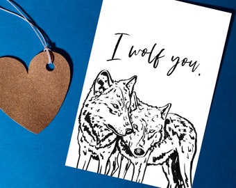 I Wolf You Card - instant download, digital print, Valentines Day Card, anniversary card, wedding card