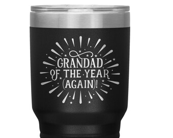 Grandpa of the Year again - Fathers Day Gift 30oz Insulated Tumbler for Grandad
