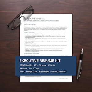 May include: A white resume document titled Morgan Whitaker, MBA, featuring sections for executive summary, career highlights, and core competencies. A dark blue overlay displays the text EXECUTIVE RESUME KIT, ATS-Friendly, VP, Director, C-Suite, 5 Colors, 1 or 2 Page, Word, Google Docs, Apple Pages, Instant Download. Black glasses and a silver fountain pen rest nearby.