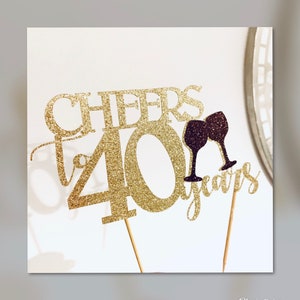1 x Cheers to 40 Years Glitter Cake Topper, Any Age, Birthday Party, Many Colours