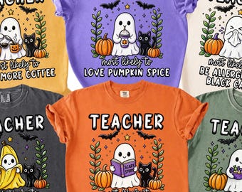 Personalized Teacher Halloween Shirt, Comfort Colors Tee, Teacher Most Likely To, Matching Halloween Group Shirt, School Staff Team T-Shirt