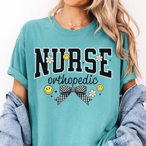 Orthopedic Nurse Shirt, Comfort Colors, Ortho RN Tee, Orthopedics T-Shirt, Retro, Checkered, Bow, Happy Face Tshirt, Varsity, Flowers, Gift