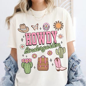 Kindergarten Teacher Shirt, Comfort Colors, Howdy School Tshirt, Western Teacher Tee, Cowgirl, Boots, Desert, Rodeo, Back To School, Gift