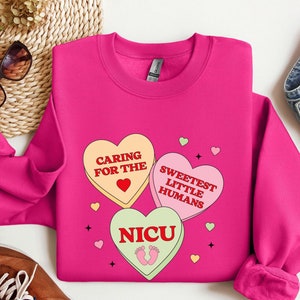 NICU Valentine Crewneck Sweatshirt, Neonatal Intensive Care Unit, Valentine&#39;s Day Hearts, Sweater, Doctor, RN, Nurse, Crew, Love, Tee, Gift