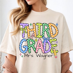 Personalized Third Grade Teacher Shirt, Custom 3nd Grade T-Shirt, Comfort Colors, Back to School Tee, Coquette, Doodle, Polka Dot, Gift