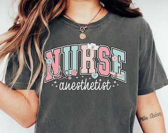 Nurse Anesthetist Shirt, Comfort Colors®, CRNA Nurse, Anesthesiology RN, Anesthesia, Certified Registered Nurse Anesthetist Tee, Gift