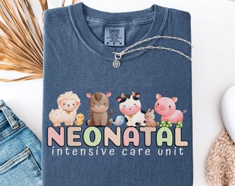 NICU Shirt, Neonatal Intensive Care Unit Tee, Comfort Colors®, Neonatal Nurse Tshirt, Neonatal Doctor, Cute Farm Animals, NICU Nurse Gift