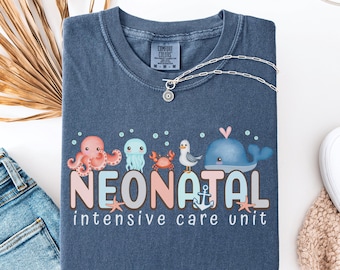 NICU Shirt, Comfort Colors®, Neonatal Intensive Care Unit Nurse Tee, Doctor, Neonatal RN Tshirt, Sea Life, Ocean, Nautical, Nursing, Gift