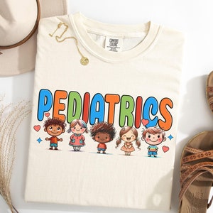 Pediatrics Shirt, PEDS Nurse Tee, Children, Comfort Colors®, Pediatrics RN, Pediatric Doctor Tshirt, PICU Tee, Gift for Pediatric Nurse