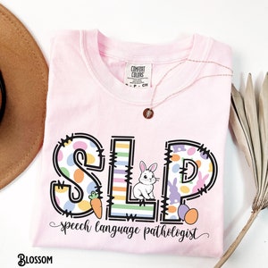 Speech Language Pathologist Easter Shirt, Comfort Colors®, SLP Tshirt, Speech Therapy, Speech Pathology, Spring, Easter Bunny Tee, SLP Gift
