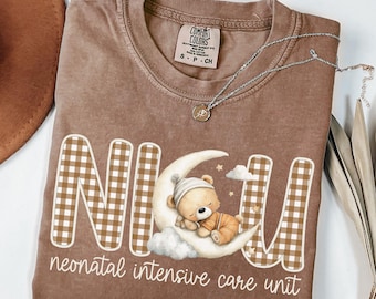 NICU Nurse Shirt, Comfort Colors, Neonatal Intensive Care Unit Tee, RN, Doctor, Crew, Gingham, Teddy Bear, Neonatal ICU