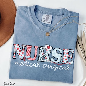 Med Surg Nurse Shirt, Medical Surgical Tee, Comfort Colors, Med-Surg Unit T-Shirt, RN, NP, MedSurg, Hospital, Surgery, Medical, Nursing Gift