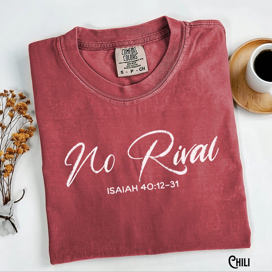 God Has No Rival God Has No Rival Comfort Colors Christian T-shirt: Minimalist Bible ...
