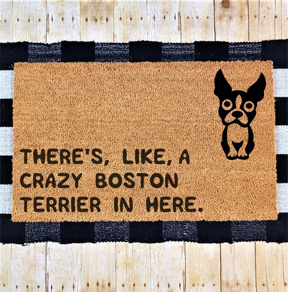 Crazy Ass Boston Terrier Doormat Funny Dog Door Mat Funny Boston Terrier Welcome Mat 18x30 Funny Boston Terrier Front Door Mat Funny Rug