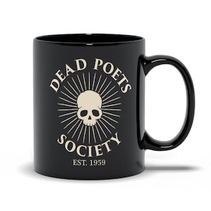 Dead Poets Society Est. 1959 Black Mug - Secret Society Aesthetic Black Coffee Tea Gift Mug