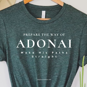 Baruch HaShem, &quot;Prepare the Way of ADONAI&quot; 100% Profit Donated, Prophecy Shirts, Messianic T, Bible Verse Shirts, Hebrew Shirts, Tanach