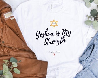 Women's Messianic T Shirt "Yeshua is My Strength" Hebrew Scripture Shirts, Yeshua T-Shirts Women, Jesus Tee, Evangelism Shirts, Eco Friendly