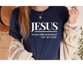 Jesus Is My Lord & Savior T-Shirt, Unisex Christian Gift, Christian Gift  , 100% Profit Donated