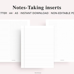May include: Three printable note-taking pages in different styles: lined, grid, and dotted. The pages are white with black lines, grids, and dots. The text at the top of the image reads "Notes-Taking inserts LETTER | A4 | A5 INSTANT DOWNLOAD | NON-EDITABLE PDF".