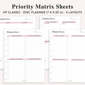 May include: White planner sheets with a pink border and the text "Priority Matrix Sheets." The sheets are designed for a HP Classic disc planner, measuring 7 x 9.25 inches, and feature four different layouts for organizing tasks.