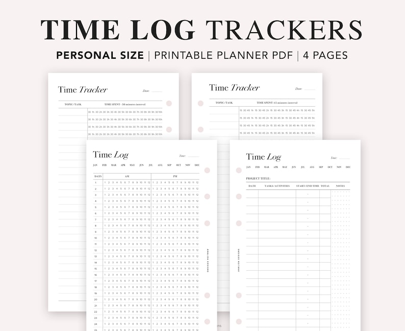 May include: Four printable pages of time log trackers in a personal size. The pages are white with black text and include sections for "Time Tracker" and "Time Log".