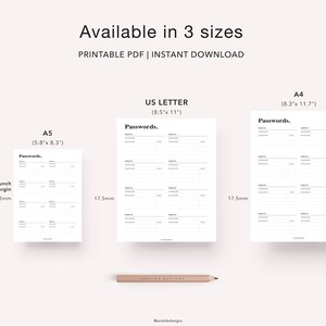 May include: Printable password log template in three sizes: US Letter (8.5 x 11 inches), A4 (8.3 x 11.7 inches), and A5 (5.8 x 8.3 inches). The template has a punch hole margin of 12 mm and a 17.5 mm margin on the sides.