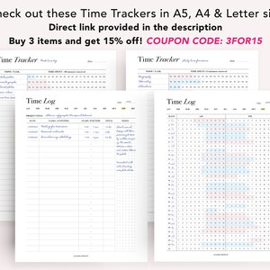 May include: Three printable time tracker and time log templates in A5, A4, and Letter sizes. The templates are designed for tracking daily tasks and activities. The time tracker templates have a section for topic/task, time spent, and notes. The time log template has a grid for tracking hours by day and week.
