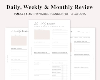 May include: Printable planner pages with three different layouts for daily, weekly, and monthly reviews. The pages are designed for pocket-sized use and include sections for reflection, goal setting, and gratitude.