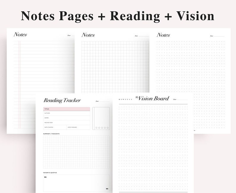 May include: Printable planner pages with sections for notes, reading tracker, and vision board. The pages are designed with lined, grid, and dotted paper.