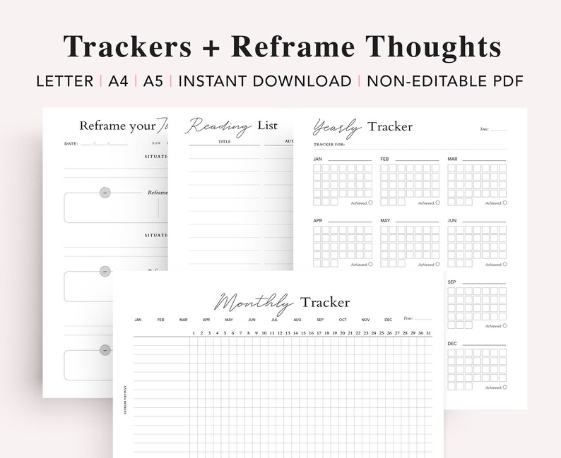 May include: Printable black and white planner pages with trackers for reading lists, reframing thoughts, and a yearly and monthly calendar. The text "Trackers + Reframe Thoughts" is at the top of the page.