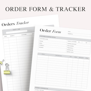 May include: A printable order form and tracker for small businesses. The form includes sections for customer details, shipping information, order details, and payment confirmation. The tracker includes columns for date, order number, customer name, and quantity.