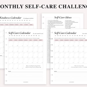 May include: A printable monthly self-care challenge with three calendars: Kindness Calendar, Self-Care Calendar for the mind and soul, and Self-Care Calendar for the body. Each calendar has a grid for each day of the month and a list of self-care ideas.