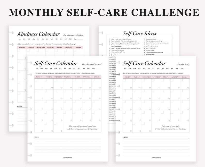 May include: A printable monthly self-care challenge with three calendars: Kindness Calendar, Self-Care Calendar for the mind and soul, and Self-Care Calendar for the body. Each calendar has a grid for each day of the month and a list of self-care ideas.