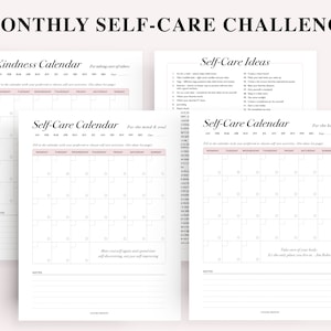 May include: A printable monthly self-care challenge with three calendars: Kindness Calendar, Self-Care Calendar for the mind & soul, and Self-Care Calendar for the body. Each calendar has a grid of 31 days with space for daily self-care activities. The printable also includes a list of self-care ideas.