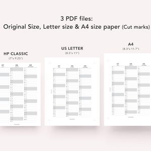 May include: Three PDF files: Original Size, Letter size, and A4 size paper. The image shows three different planner layouts: HP Classic (17.78cm x 23.5cm), US Letter (21.6cm x 27.9cm), and A4 (21cm x 29.7cm). Each layout features a yearly calendar.