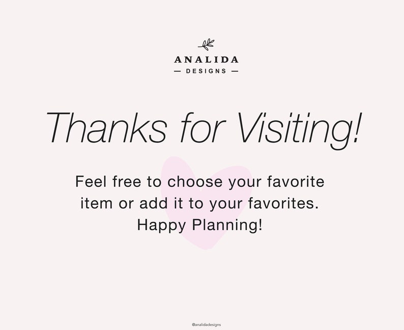 Puede incluir: Un gr&aacute;fico de coraz&oacute;n rosa con el texto "&iexcl;Gracias por visitar!" y "Si&eacute;ntete libre de elegir tu art&iacute;culo favorito o agr&eacute;galo a tus favoritos. &iexcl;Feliz planificaci&oacute;n!" El texto es negro y el fondo es blanco.