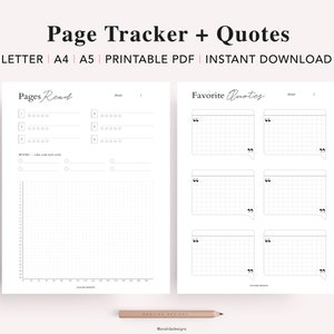 May include: Printable page tracker and favorite quotes log. The page tracker has a grid for logging pages read and a section for notes. The quotes log has six sections for writing down favorite quotes.