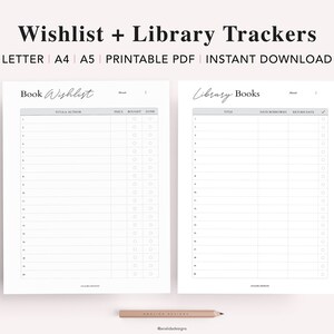 May include: Printable book tracker and wishlist pages. The pages are divided into two sections: "Book Wishlist" and "Library Books". The "Book Wishlist" section has columns for title and author, price, bought, and done. The "Library Books" section has columns for title, date borrowed, return date, and a checkbox.
