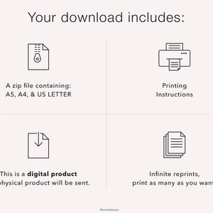 Puede incluir: Una descarga digital incluye un archivo zip con archivos imprimibles en tama&ntilde;os A5, A4 y US Letter, instrucciones de impresi&oacute;n y un n&uacute;mero infinito de reimpresiones.
